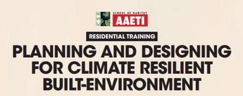 Residential Training: Planning and Designing for climate resilient ...