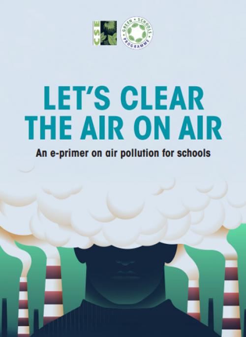 Let's Clear the Air on Air: An e-primer on air pollution for schools