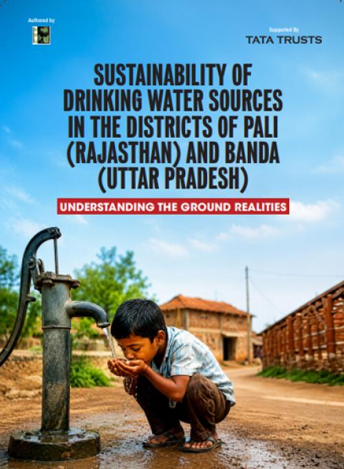 Sustainability of Drinking Water Sources in the Districts of Pali (Rajasthan) and Banda (UP)