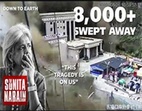 The Sunita Narain Show: What led to the Himalayan tragedy in Nepal?
